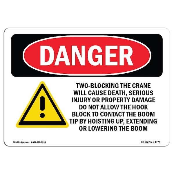 OSHA Danger, Two-Blocking Crane Will Cause Death, 24in X 18in Rigid Plastic, 18" W, 24" L, Landscape